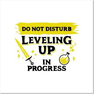 Do Not Disturb Leveling Up In Progress Dark Yellow Label Posters and Art